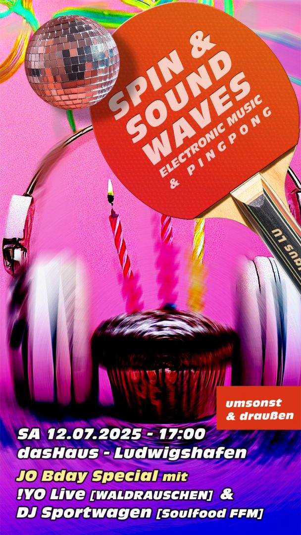 Am Samstag, den 12.07.2025 feiern wir ab 17 Uhr das Jo Bday Special mit !YO Live [WALDRAUSCHEN] & DJ Sportwagen [Soulfood FFM] – Es könnte heiß werden, darf getanzt werden, es muss gefeiert werden!Umsonst & draußen :)