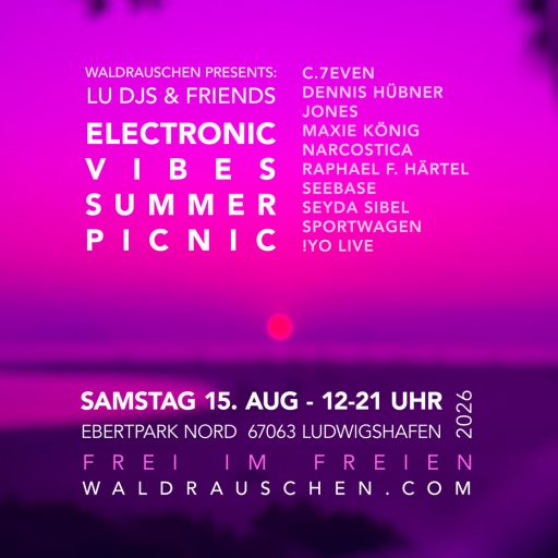 WALDRAUSCHEN presents: LU DJs & Friends electronic vibes summer picnic Sa 15.8.2026 12:00 - 21:00 Uhr - Eintritt Frei! Ebertpark-Wiese Ludwigshafen, Eingang Sternstraße - Ein gechillter Tag im Park. Picknick, Decken und Verpflegung bitte mitbringen. Lineup: Maxie König [Ohral] - Narcostica - C.7even - !YO Live [WALDRAUSCHEN] - Sportwagen [Soulfood FFM] - Jones [UPALLNIGHT] - Seebase - Seyda Sibel [Vocals] - Raphael Felipe Härtel [Percussion] - Dennis Hübner [Piano] & Surprise Guests /// Wir danken Kultursommer Ludwigshafen Zum FB Event: https://www.facebook.com/events/4305542293043500